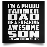 Proud Farmer Dad Of Awesome Son - Poster Square