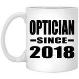 Optician Since 2018 - 11 Oz Coffee Mug