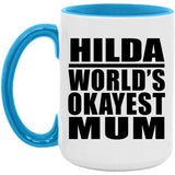Hilda World's Okayest Mum - 15oz Accent Mug Blue
