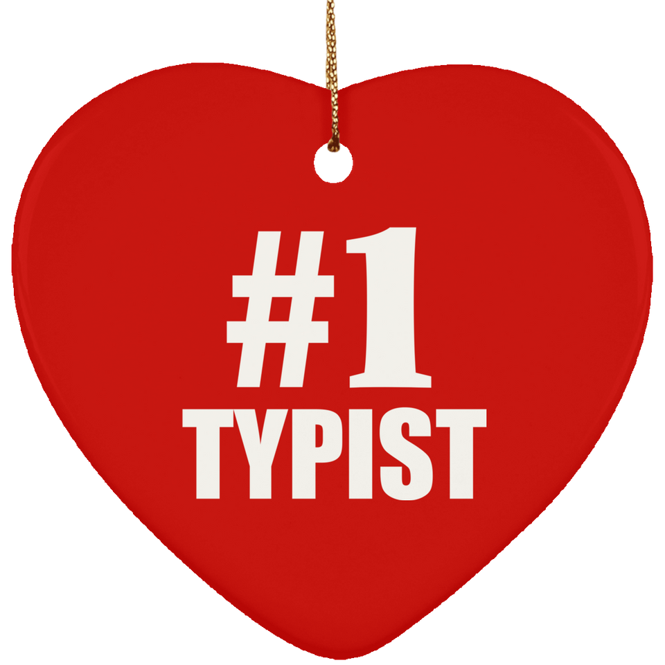 Number One #1 Typist - Heart Ornament