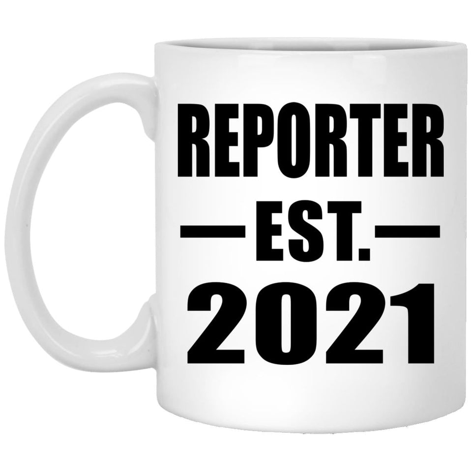 Reporter Established EST. 2021 - 11oz Coffee Mug