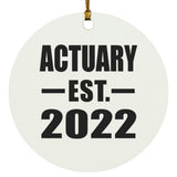 Actuary Established EST. 2022 - Circle Ornament