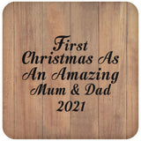 First Christmas As An Amazing Mum & Dad 2021 - Drink Coaster C