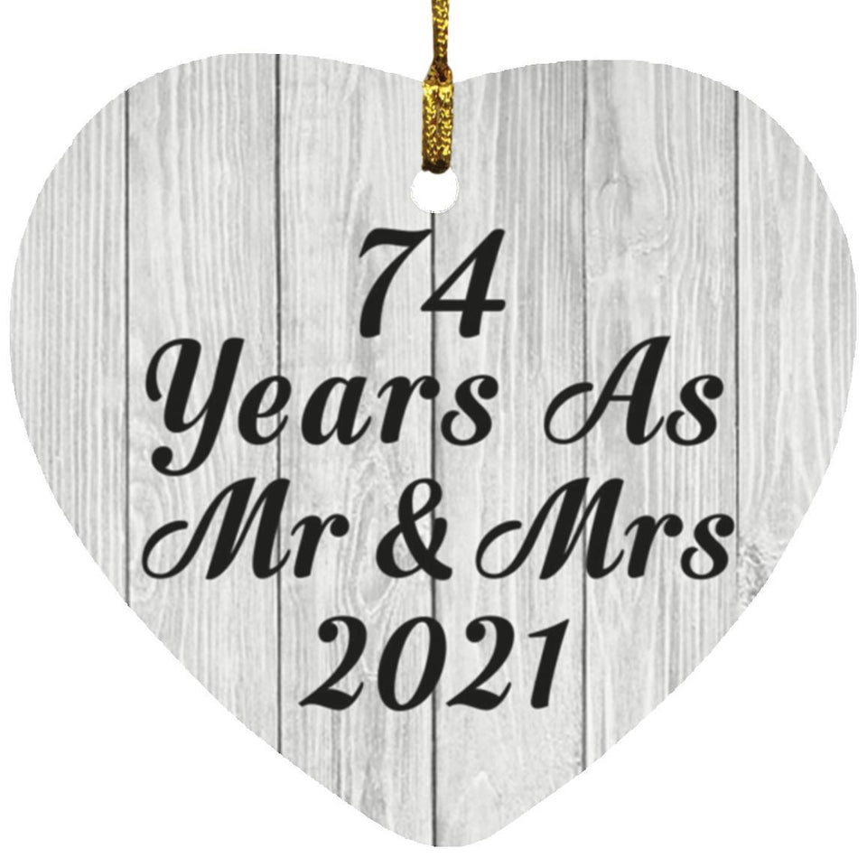 74th Anniversary 74 Years As Mr & Mrs 2021 - Heart Ornament F
