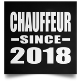 Chauffeur Since 2018 - Poster Square
