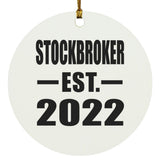 Stockbroker Established EST. 2022 - Circle Ornament