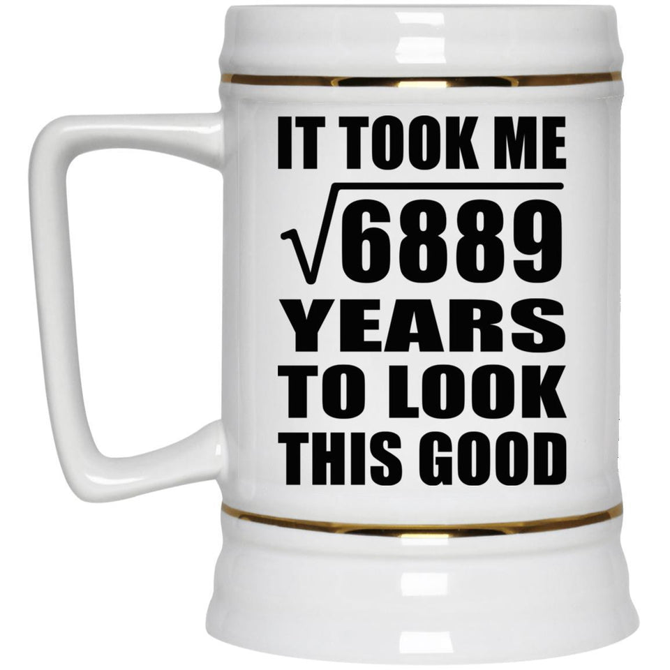 83rd Birthday Took Square Root of 6889 Years To Look Good - Beer Stein