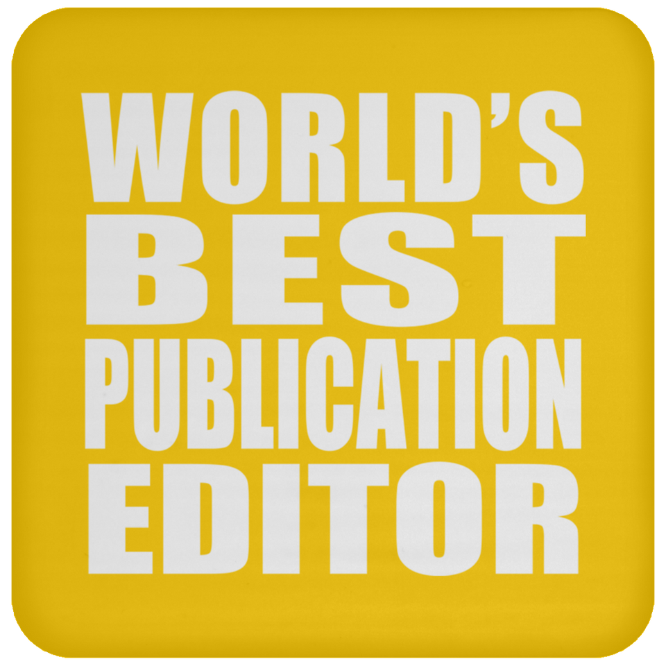 World's Best Publication Editor - Drink Coaster