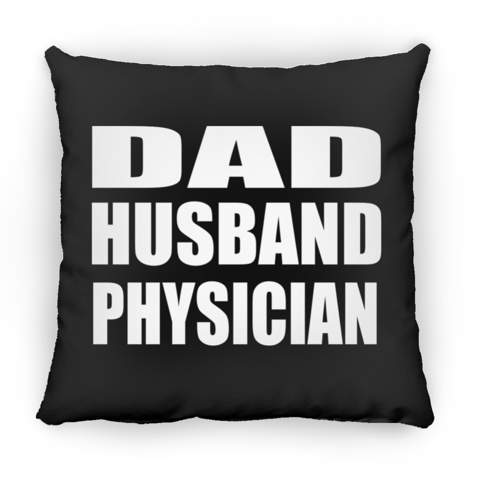 Dad Husband Physician - Throw Pillow Black