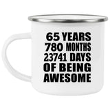 65th Birthday 65 Years 780 Months 23741 Days Of Awesome - 12oz Camping Mug