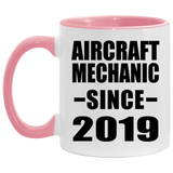 Aircraft Mechanic Since 2019 - 11oz Accent Mug Pink