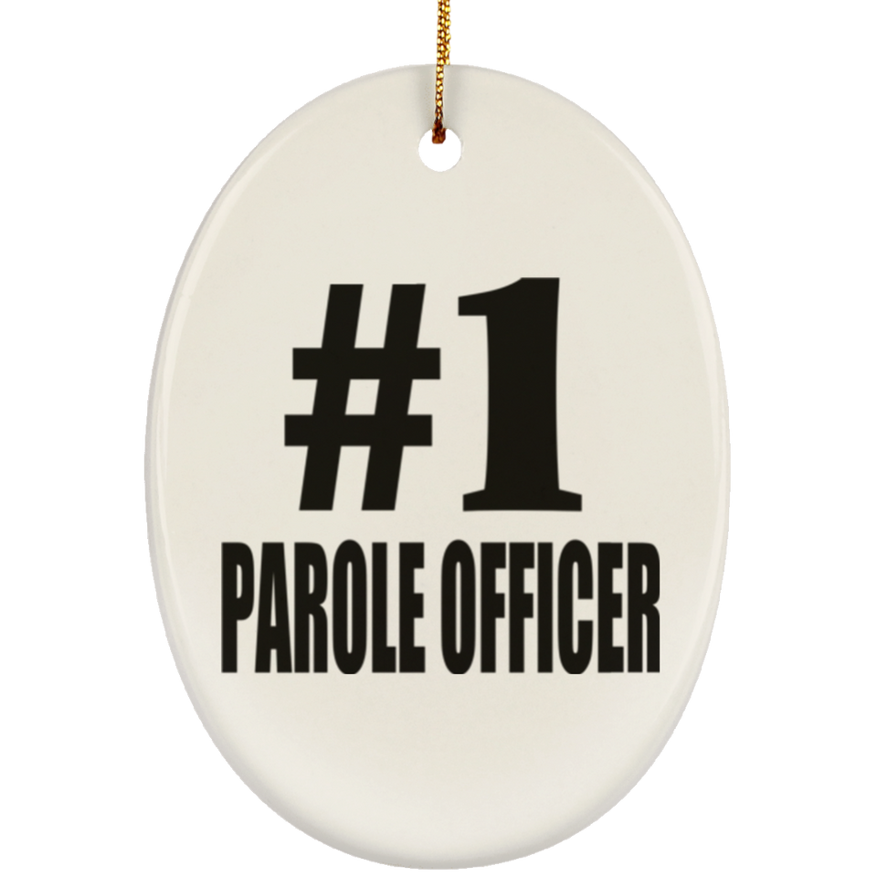 Number One #1 Parole Officer - Oval Ornament