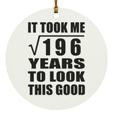 14th Birthday Took Square Root of 196 Years To Look Good - Circle Ornament
