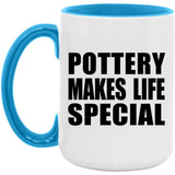 Pottery Makes Life Special - 15oz Accent Mug Blue