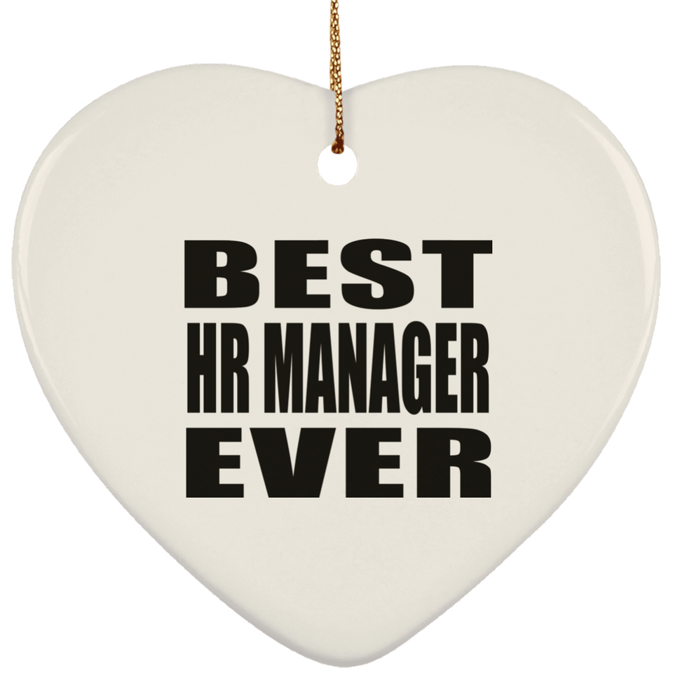 Best HR Manager Ever - Heart Ornament