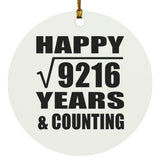 Happy 96th Anniversary Square Root of 9216 Years & Counting - Circle Ornament