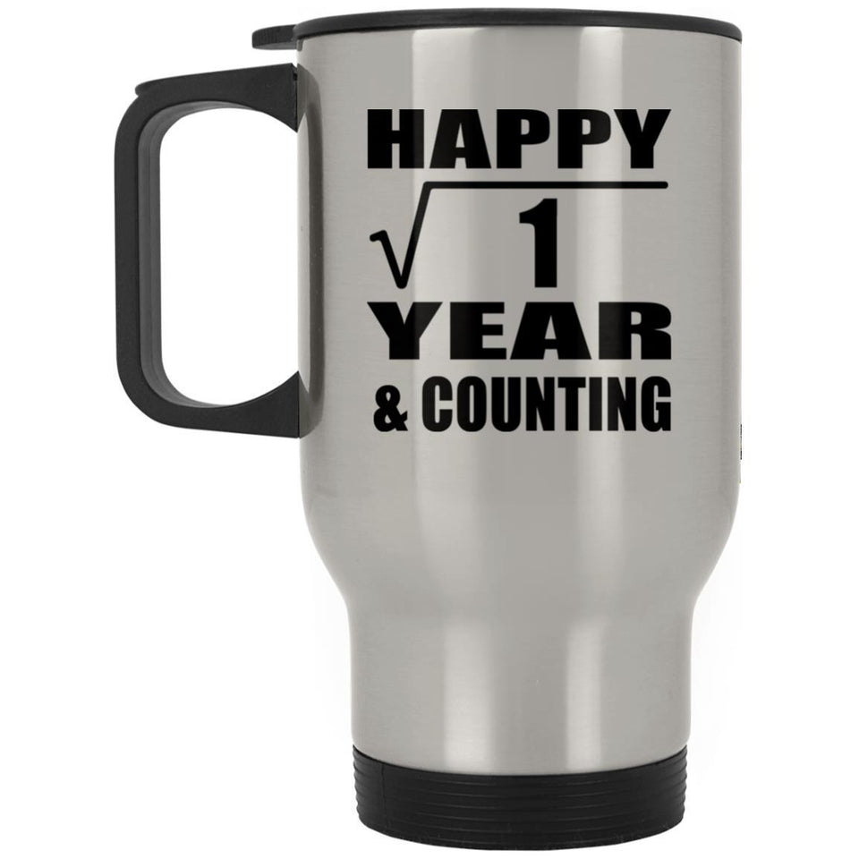 Happy 1st Anniversary Square Root of 1 Year & Counting - Silver Travel Mug