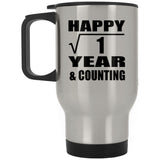 Happy 1st Anniversary Square Root of 1 Year & Counting - Silver Travel Mug