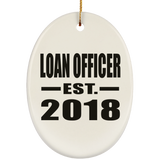 Loan Officer Established EST. 2018 - Oval Ornament