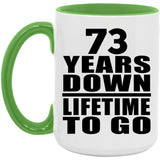 73rd Anniversary 73 Years Down Lifetime To Go - 15oz Accent Mug Green