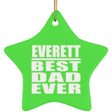 Everett Best Dad Ever - Star Ornament