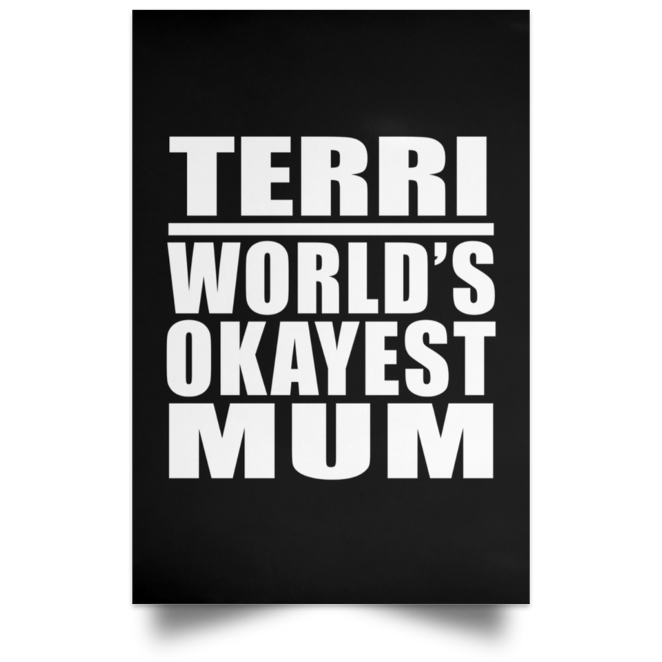 Terri World's Okayest Mum - Poster Portrait