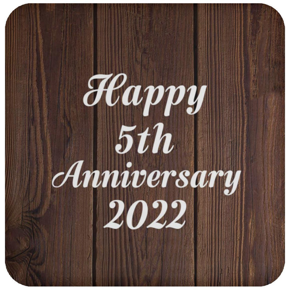 Happy 5th Anniversary 2022 - Drink Coaster D