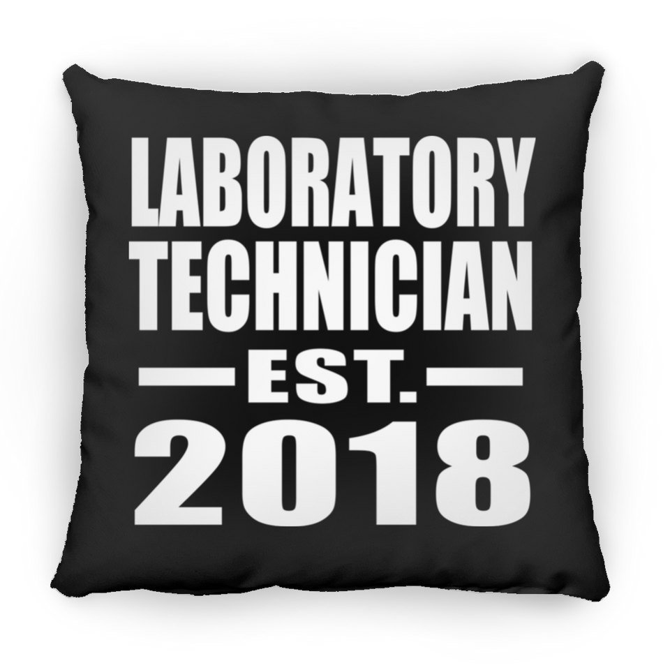 Laboratory Technician Established EST. 2018 - Throw Pillow Black