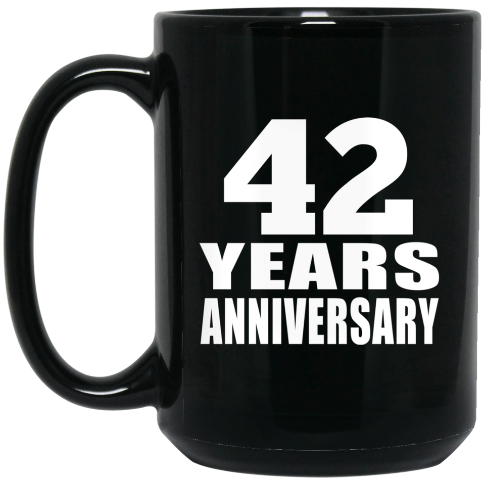 42nd Anniversary 42 Years - 15 Oz Coffee Mug Black