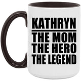 Kathryn The Mom The Hero The Legend - 15oz Accent Mug Black