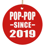 Pop-Pop Since 2019 - Circle Ornament