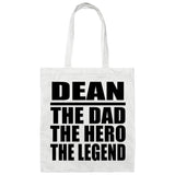 Dean The Dad The Hero The Legend - Tote Bag White