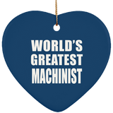 World's Greatest Machinist - Heart Ornament