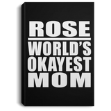 Rose World's Okayest Mom - Canvas Portrait