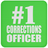 Number One #1 Corrections Officer - Drink Coaster
