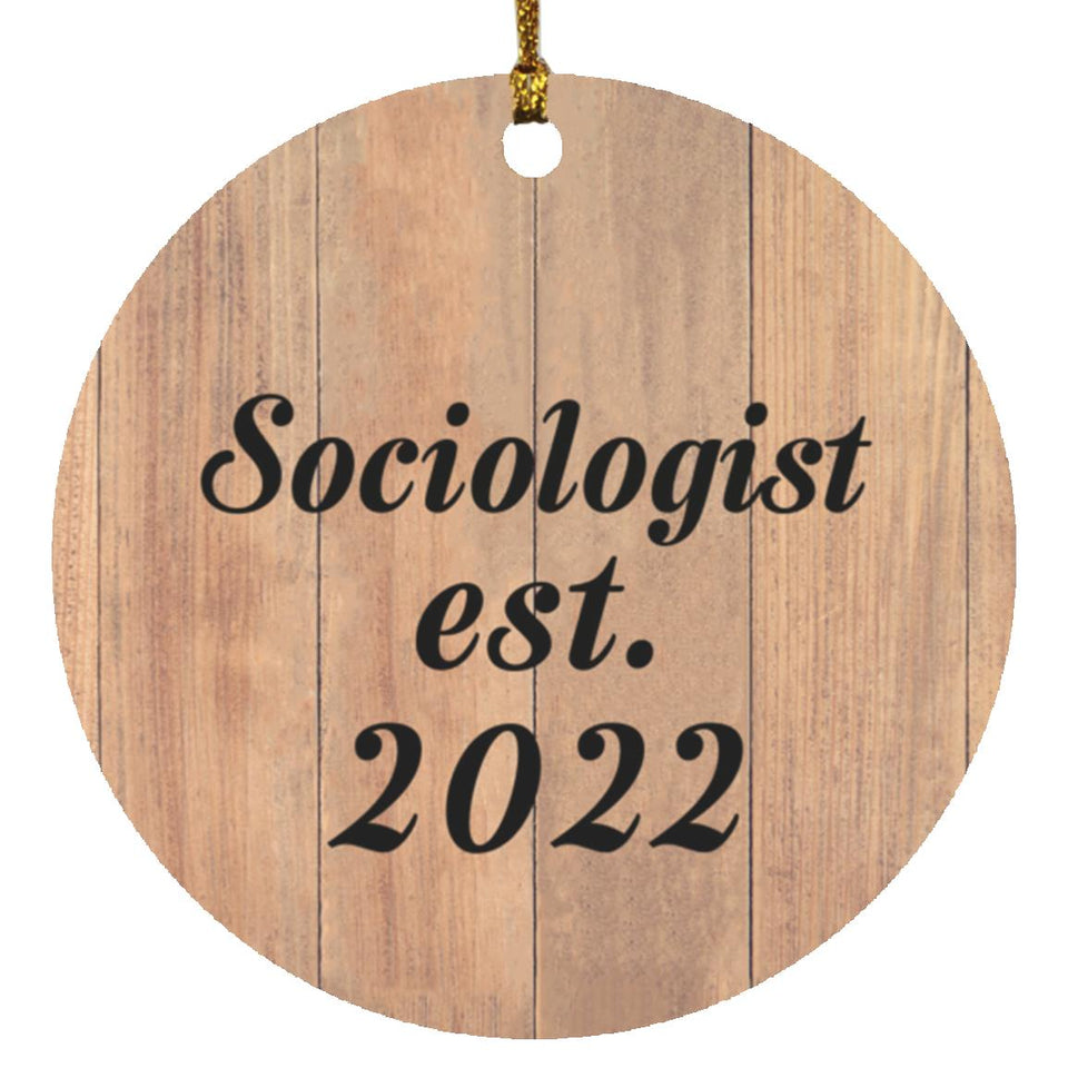 Sociologist Established Est. 2022 - Circle Ornament C