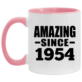 70th Birthday Amazing Since 1954 - 11oz Accent Mug Pink