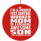 Proud Pest Control Worker Mom Of Awesome Son - Circle Ornament