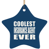 Coolest Insurance Agent Ever - Star Ornament