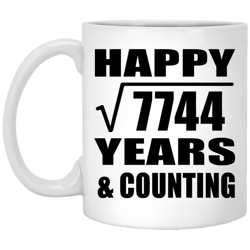 Happy 88th Anniversary Square Root of 7744 Years & Counting - 11oz Coffee Mug