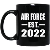 Air Force Established EST. 2022 - 11oz Coffee Mug Black