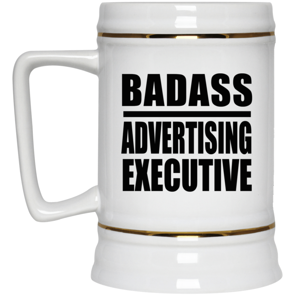 Badass Advertising Executive - Beer Stein