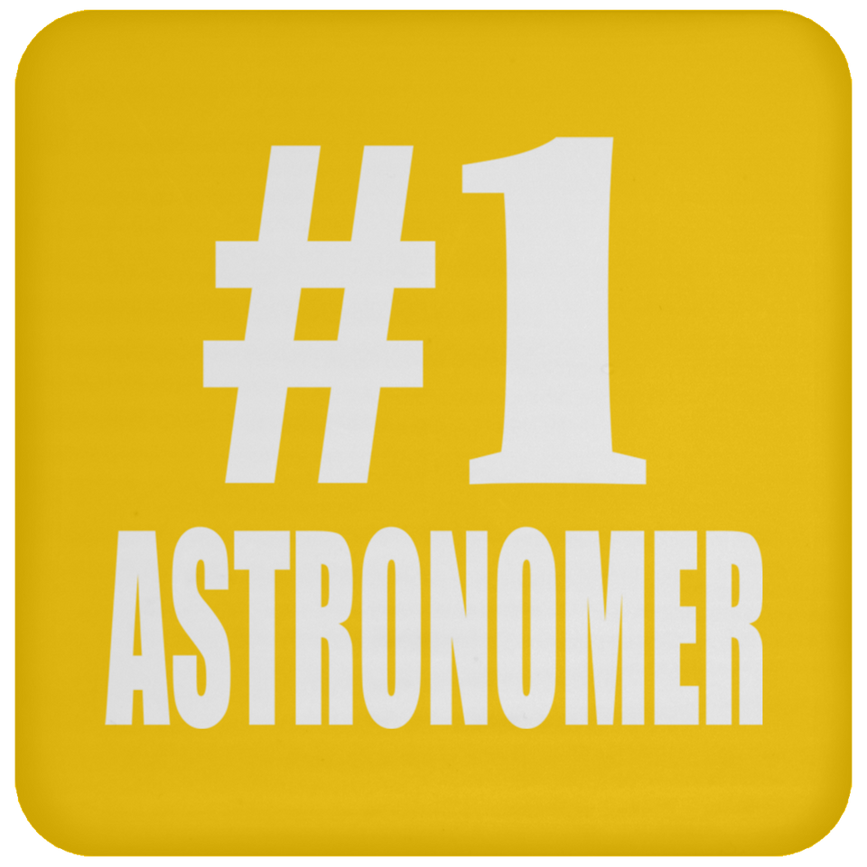 Number One #1 Astronomer - Drink Coaster
