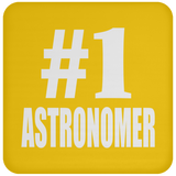 Number One #1 Astronomer - Drink Coaster