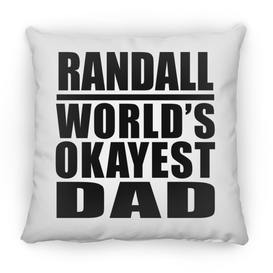 Randall World's Okayest Dad - Throw Pillow