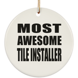 Most Awesome Tile Installer - Circle Ornament
