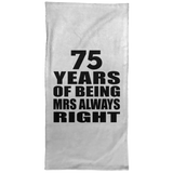 75th Anniversary 75 Years of Being Mrs Always Right - Hand Towel