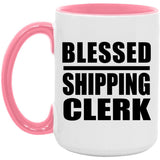 Blessed Shipping Clerk - 15oz Accent Mug Pink