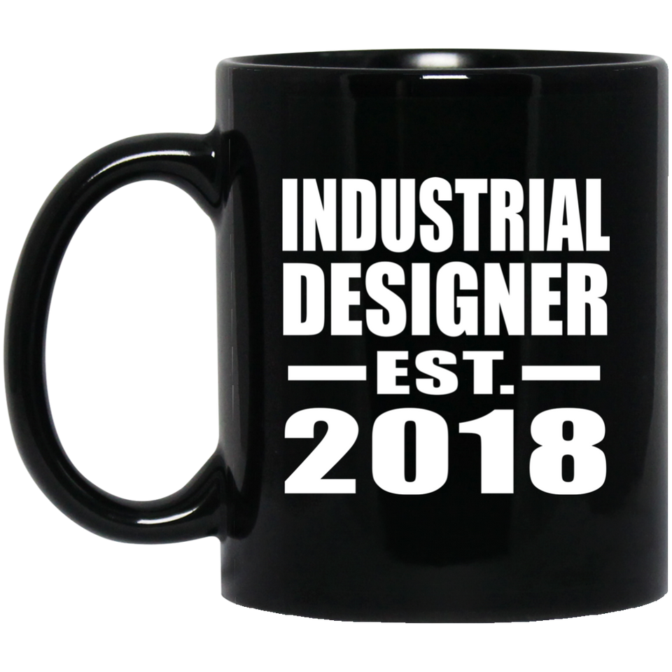 Industrial Designer Established EST. 2018 - 11 Oz Coffee Mug Black