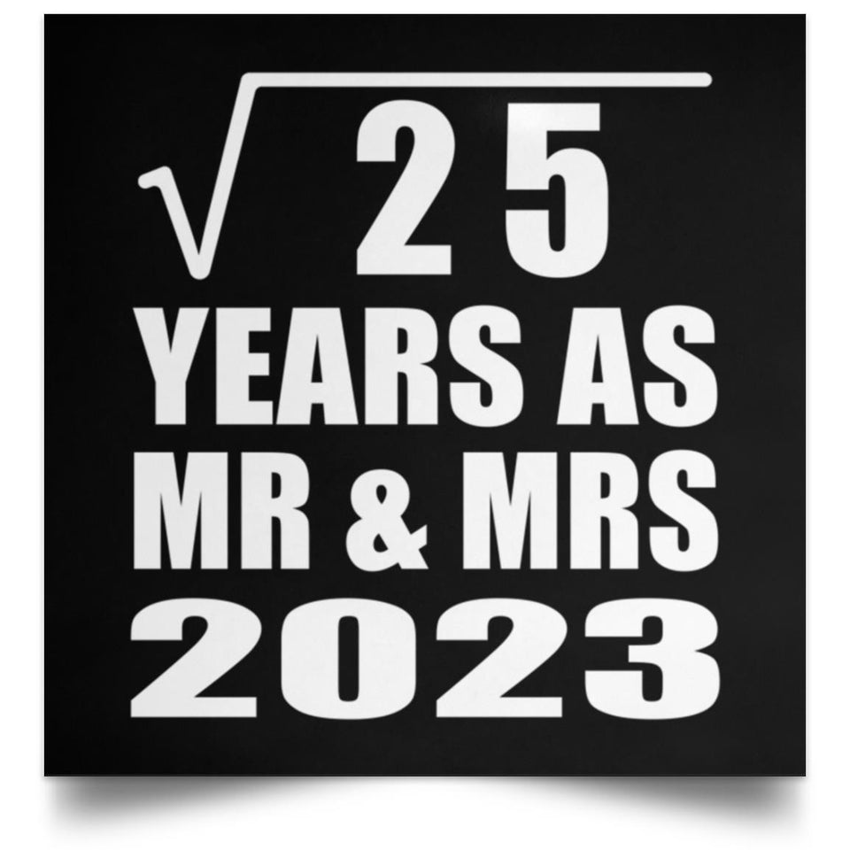 5th Anniversary Square Root of 25 Years As Mr & Mrs 2023 - Poster Square